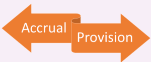 Accrual vs Provision